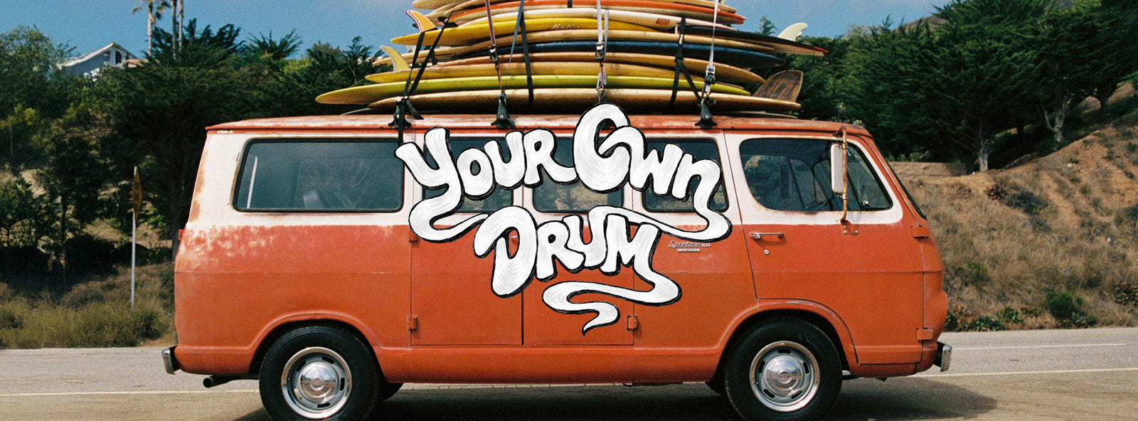 WATCH - YOUR OWN DRUM