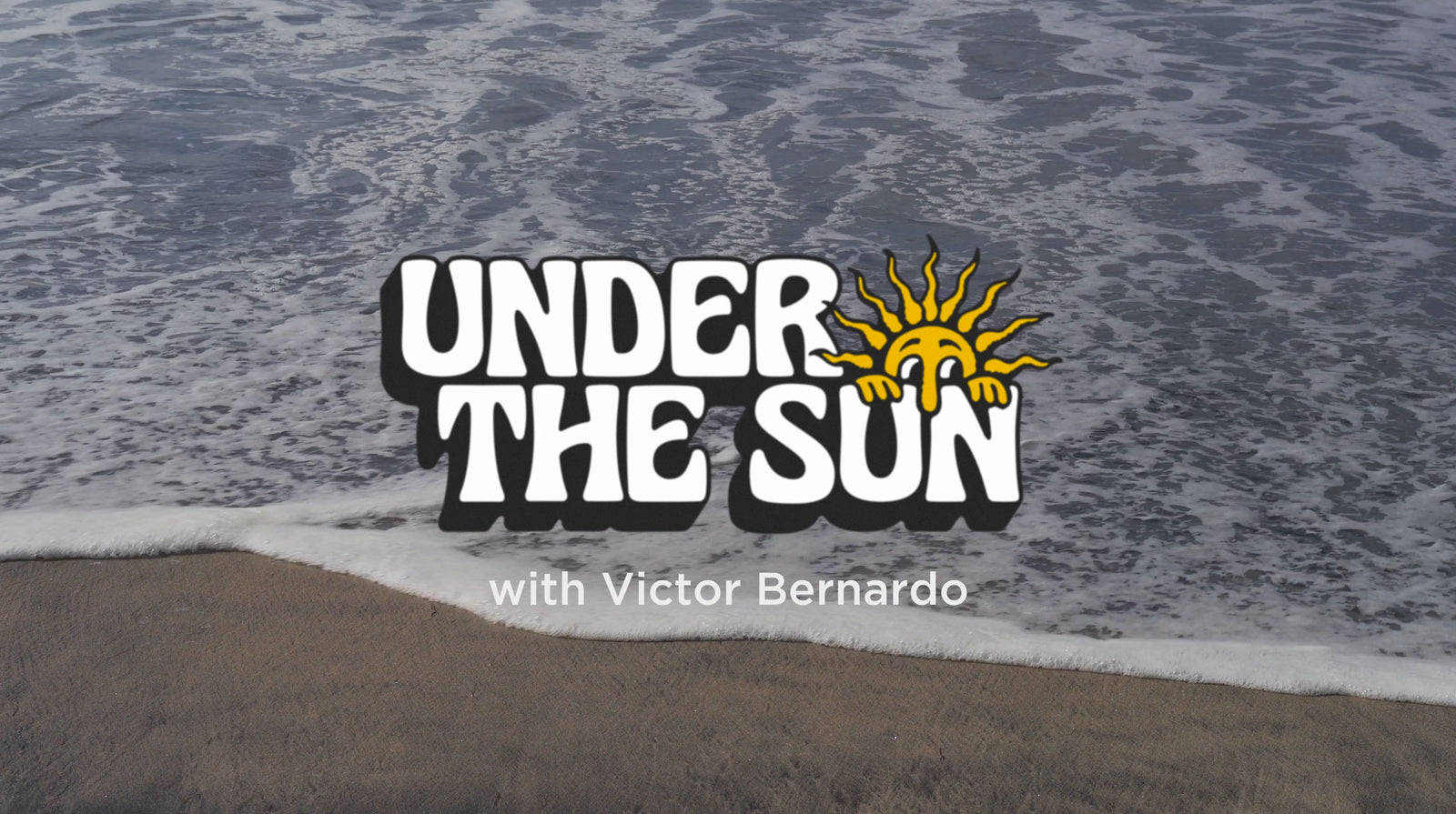 WATCH - Under The Sun with Victor Bernardo